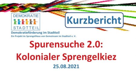 Kurzbericht zum Kiez-Forum „Spurensuche 2.0: Kolonialer Sprengelkiez“ am 25.08.