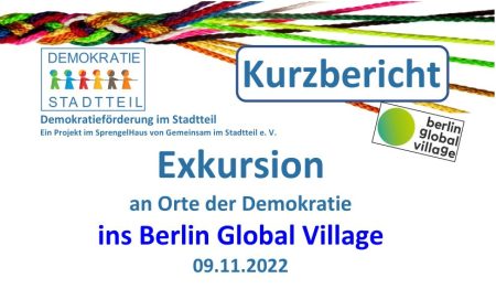 Kurzbericht zur Exkursion ins Berlin Global Village am 09.11.